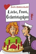 Cover: Liebe, Frust, Geburtstagskuss - Thienemann