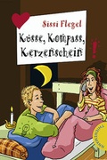 Cover: K&uuml;sse, Kompass, Kerzenschein - Thienemann