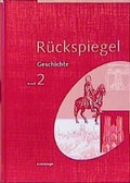 Cover: R&uuml;ckspiegel / Woher wir kommen - wer wir sind. Vom Mittelalter bis zur fr&uuml;hen Neuzeit - Brill | Sch&ouml;ningh