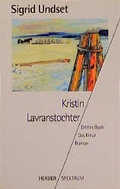 Cover: Kristin Lavranstochter. Roman - Verlag Herder
