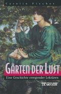 Cover: G&auml;rten der Lust - J.B. Metzler