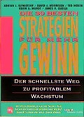 Cover: Die 30 besten Strategien f&uuml;r mehr Gewinn - moderne industrie