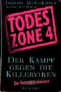 Cover: Todeszone 4: Der Kampf gegen die Killerviren - FISCHER Scherz