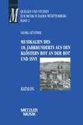 Cover: Musikalien des 18. Jahrhunderts aus den Kl&ouml;stern Rot an der Rot und Isny - J.B. Metzler