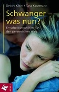 Cover: Schwanger - was nun? - K&ouml;sel