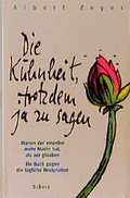 Cover: Die K&uuml;hnheit, trotzdem ja zu sagen - FISCHER Scherz