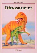 Cover: Dinosaurier - Fischer, W