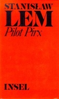 Cover: S&auml;mtliche Erz&auml;hlungen vom Piloten Pirx - Insel