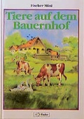 Cover: Tiere auf dem Bauernhof - Fischer, W