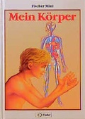 Cover: Mein K&ouml;rper - Fischer, W