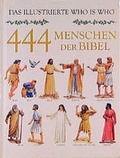 Cover: 444 Menschen der Bibel - Katholisches Bibelwerk