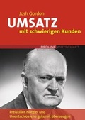 Cover: Umsatz mit schwierigen Kunden - moderne industrie