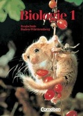 Cover: Biologie - Realschule Baden-W&uuml;rttemberg / Band 1 - Sch&uuml;lerbuch - Cornelsen Verlag GmbH