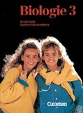 Cover: Biologie - Realschule Baden-W&uuml;rttemberg / Band 3 - Sch&uuml;lerbuch - Cornelsen Verlag GmbH
