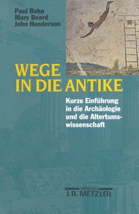 Enlarge image Cover: Wege in die Antike - J.B. Metzler