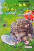 Cover: Der stachelige Kasimir - Fischer, W