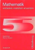 Cover: Mathematik. Entdecken - verstehen - anwenden - Oldenbourg Wissenschaftsverlag