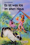 Cover: Es ist was los im alten Haus - Fischer, W