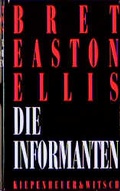 Cover: Die Informanten - Kiepenheuer & Witsch