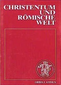 Cover: Christentum und r&ouml;mische Welt - Oldenbourg Wissenschaftsverlag