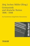 Cover: Germanistik und Deutsche Nation 1806 - 1848 - J.B. Metzler