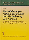 Cover: Konsolidierungstechnik bei Erwerb und Ver&auml;usserung von Anteilen - NWB