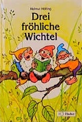 Cover: 3 fr&ouml;hliche Wichtel - Fischer, W