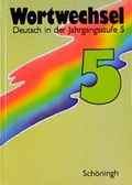 Cover: Wortwechsel / Deutsch in der Jahrgangsstufe 5 - Brill | Sch&ouml;ningh