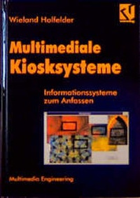 Enlarge image Cover: Multimediale Kiosksysteme - Vieweg+Teubner Verlag