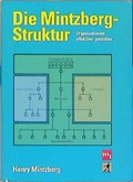 Cover: Die Mintzberg-Struktur - moderne industrie