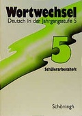 Cover: Wortwechsel / Deutsch in der Jahrgangsstufe 5 - Brill | Sch&ouml;ningh