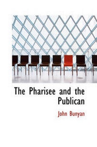 Abbildung von: The Pharisee and the Publican - BiblioLife
