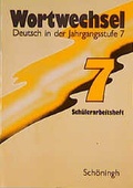 Cover: Wortwechsel / Deutsch in der Jahrgangsstufe 7 - Brill | Sch&ouml;ningh