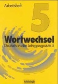 Cover: Wortwechsel / Deutsch in der Jahrgangsstufe 5 - Brill | Sch&ouml;ningh