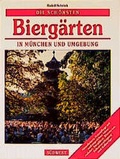 Cover: Die sch&ouml;nsten Bierg&auml;rten in M&uuml;nchen und Umgebung - S&uuml;dwest