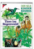 Cover: Tiere im Regenwald - Kosmos