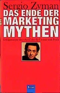 Cover: Das Ende der Marketing-Mythen - Econ