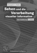 Cover: Sehen und die Verarbeitung visueller Information - Vieweg+Teubner Verlag