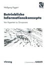 Cover: Betriebliche Informationskonzepte - Vieweg & Teubner