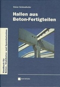 Cover: Hallen aus Beton-Fertigteilen - Ernst & Sohn
