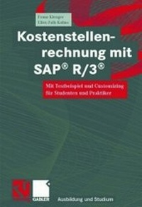 Abbildung von: Kostenstellenrechnung mit SAP® R/3® - Vieweg+Teubner Verlag