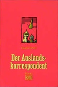 Cover: Der Auslandskorrespondent - Kiepenheuer & Witsch