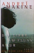 Cover: Die Liebe am Fluss Amur - Hoffmann & Campe