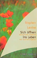 Cover: Sich &ouml;ffnen ins Leben - Verlag Herder