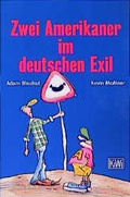 Cover: Zwei Amerikaner im deutschen Exil - Kiepenheuer & Witsch