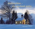 Cover: Weihnachten - das Geschenk Gottes - St. Johannis-Druckerei