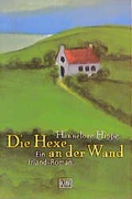 Cover: Die Hexe an der Wand - Kiepenheuer & Witsch