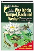 Cover: Was lebt in T&uuml;mpel, Bach und Weiher? - Kosmos