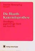 Cover: Die Blauth-Knieendoprothese - Hogrefe