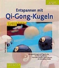 Cover: Entspannen mit Qi-Gong-Kugeln - S&uuml;dwest